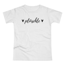 Laden Sie das Bild in den Galerie-Viewer, plöischle | T-Shirt
