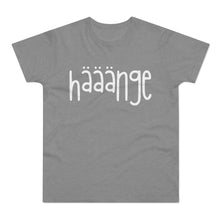 Laden Sie das Bild in den Galerie-Viewer, hääänge | T-Shirt

