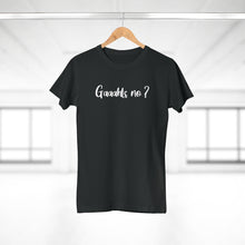 Laden Sie das Bild in den Galerie-Viewer, Gaaahts no ? | T-Shirt
