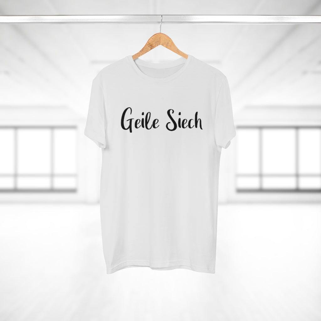 Geile Siech | T-Shirt