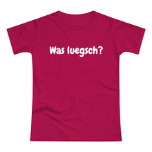 Laden Sie das Bild in den Galerie-Viewer, Was luegsch? | T-Shirt
