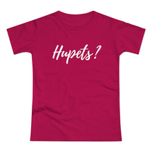 Laden Sie das Bild in den Galerie-Viewer, Hupets ? | T-Shirt
