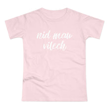Laden Sie das Bild in den Galerie-Viewer, nid mau vilech | T-Shirt
