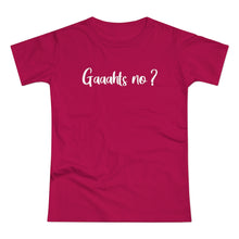 Laden Sie das Bild in den Galerie-Viewer, Gaaahts no ? | T-Shirt

