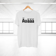 Laden Sie das Bild in den Galerie-Viewer, Äuäää | T-Shirt
