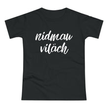 Laden Sie das Bild in den Galerie-Viewer, nidmau viläch | T-Shirt
