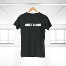 Laden Sie das Bild in den Galerie-Viewer, BÜETZERIN | T-Shirt
