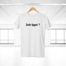 Laden Sie das Bild in den Galerie-Viewer, Isch öppis ? | T-Shirt

