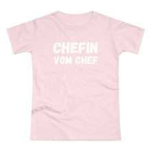 Laden Sie das Bild in den Galerie-Viewer, CHEFIN VOM CHEF | T-Shirt
